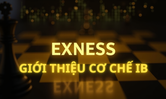Cơ chế IB sàn Exness